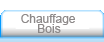 CHAUFFAGE BOIS